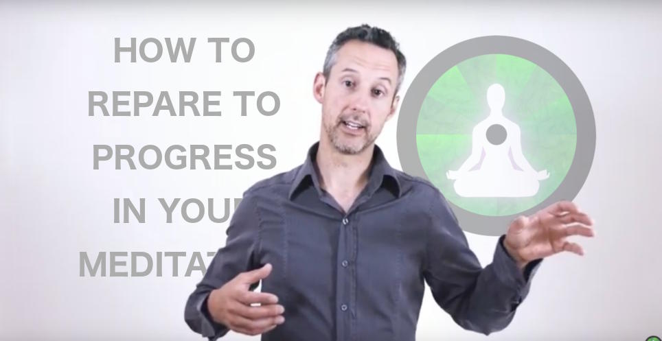 How to Prepare to Progress to the Next Step in Your Meditation