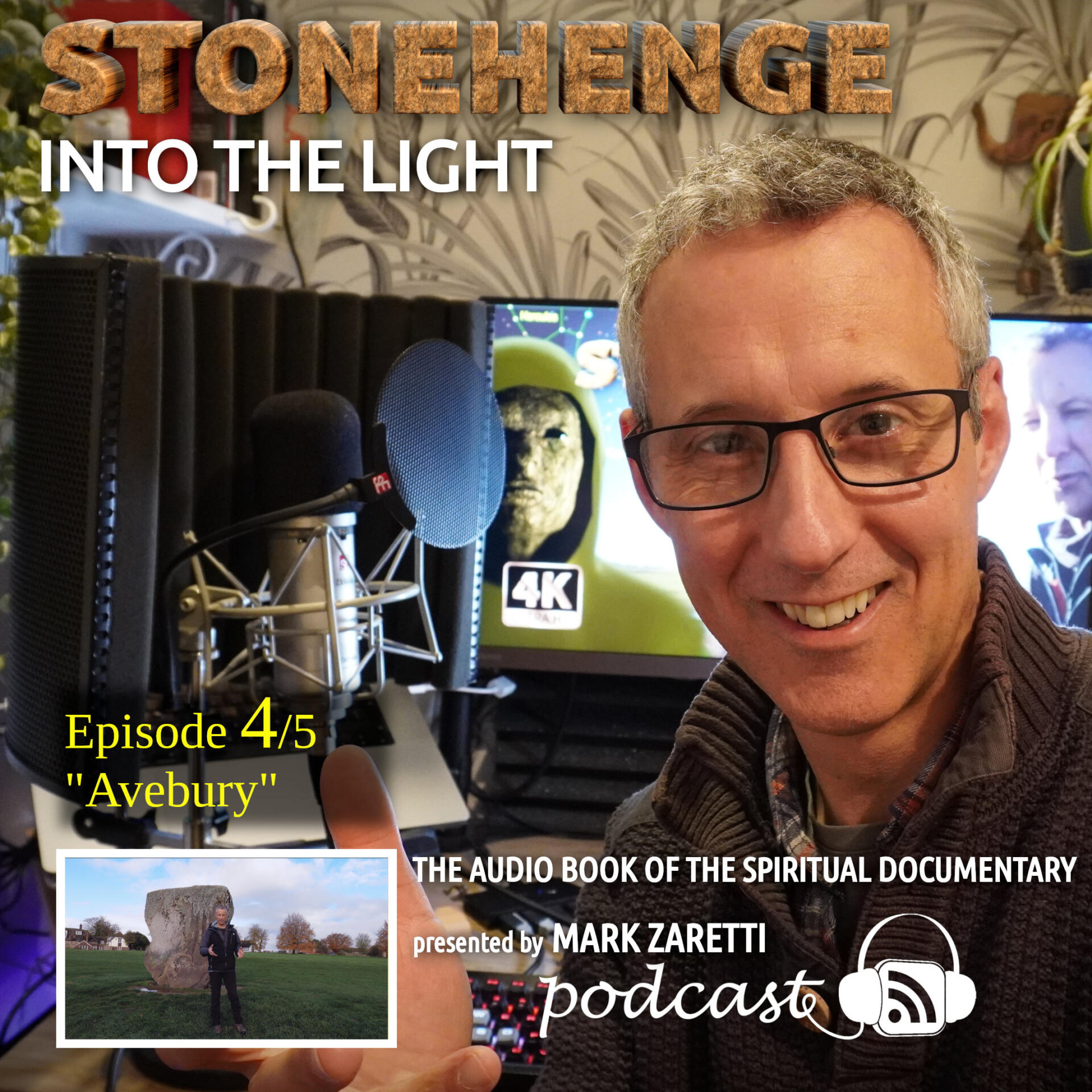 Stonehenge: Into the Light Part 4 of 5 “Avebury”