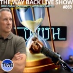 The Way Back Live Show - Discussing Spirituality The Way Back Live Show - Discussing Spirituality