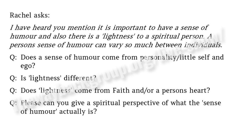 Spiritual Question about laughter and humour
