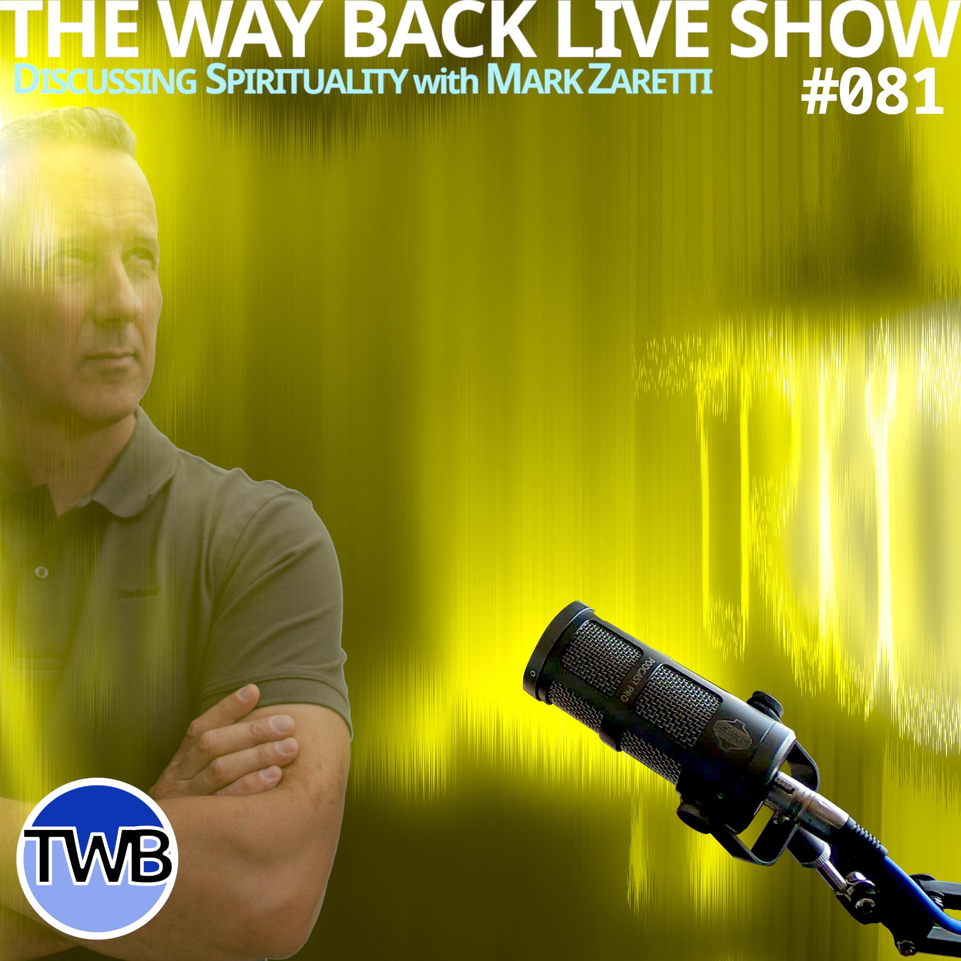 Ep.081 Looking Backwards and Forward… Discussing Spirituality w Mark Zaretti